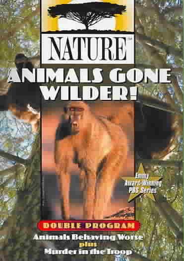 Nature: Animals Gone Wilder! cover