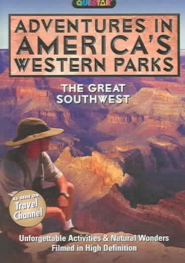 Adventures in America's Western Parks: The Great Southwest cover