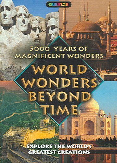 5000 Years of Magnificent Wonders: World Wonders Beyond Time cover