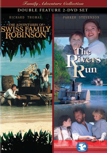 The Adventures of Swiss Family Robinson/The Rivers Run cover