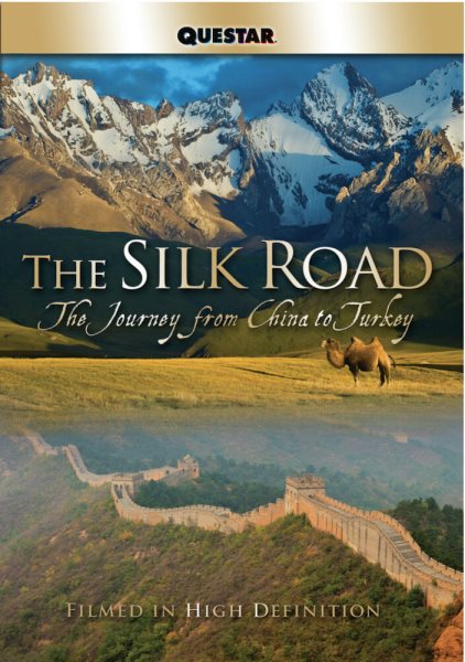 The Silk Road: The Journey from China to Turkey cover