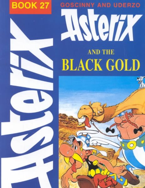 Asterix and the Black Gold (Classic Asterix paperbacks) cover