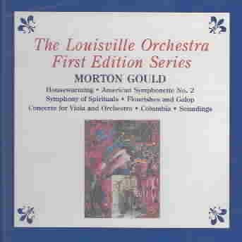 Gould: Orchestral Music (The Louisville Orchestra First Edition Series) cover