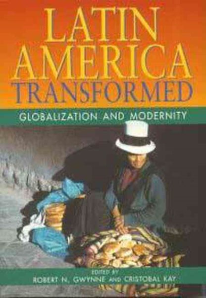 Latin America Transformed: Globalization and Modernity cover