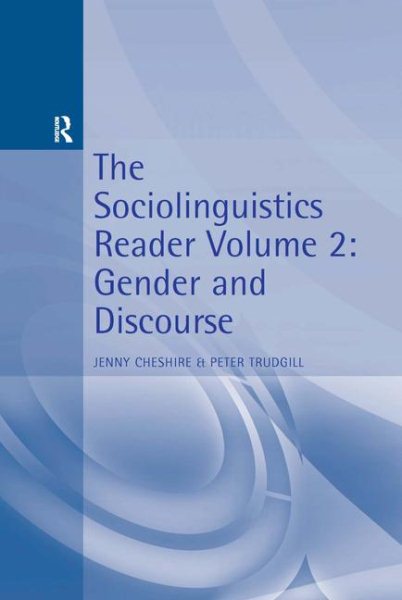The Sociolinguistics Reader: Volume 2: Gender and Discourse (Arnold Linguistics Readers) cover