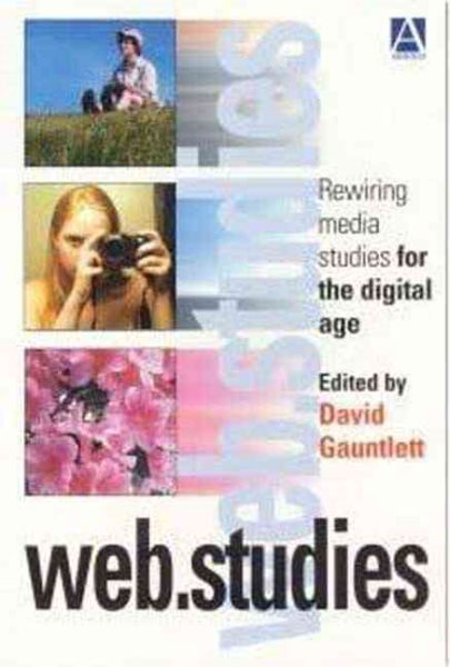 Web.Studies: Rewiring Media Studies for the Digital Age cover