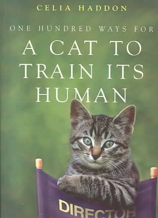 One Hundred Ways for a Cat to Train Its Human cover