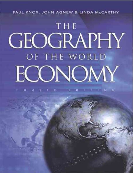 GEOGRAPHY OF THE WORLD ECONOMY 4TH EDITION (Arnold Publication) cover