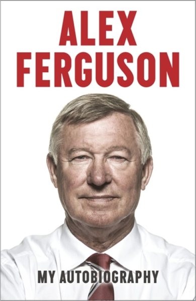 Alex Ferguson: My Autobiography cover