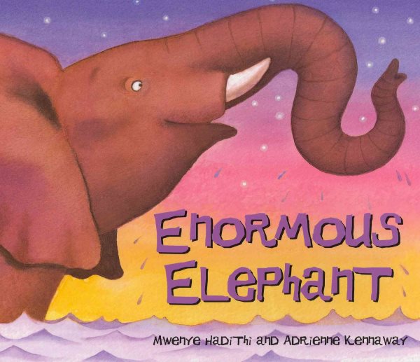 Enormous Elephant (African Animal Tales)