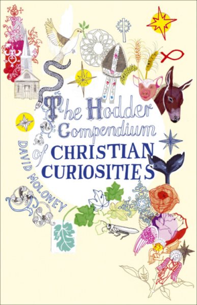 The Hodder Compendium of Christian Curiosities cover