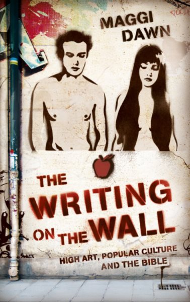 The Writing on the Wall: High Art, Popular Culture and the Bible cover