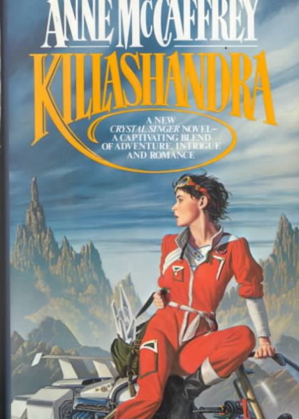 Killashandra (Crystal Singer, No. 2)