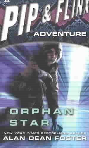 Orphan Star (Adventures of Pip & Flinx) cover