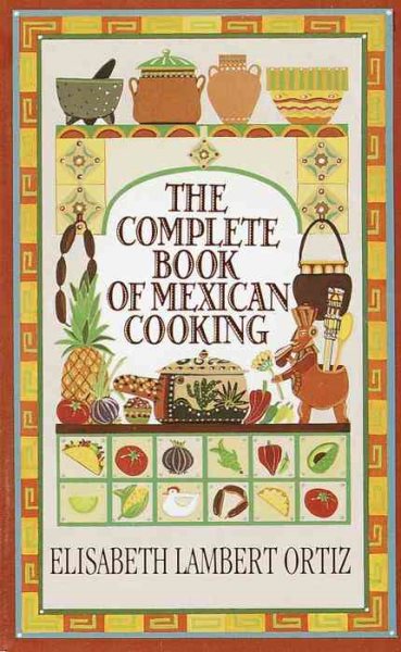 Complete Book of Mexican Cooking: A Cookbook cover