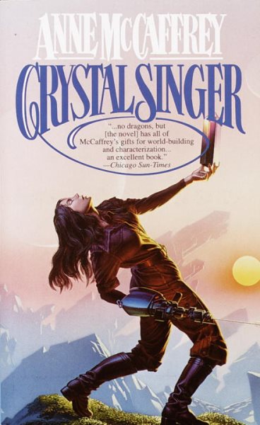 Crystal Singer: A Novel (Crystal Singer Trilogy)