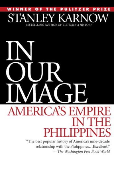 In Our Image: America's Empire in the Philippines cover