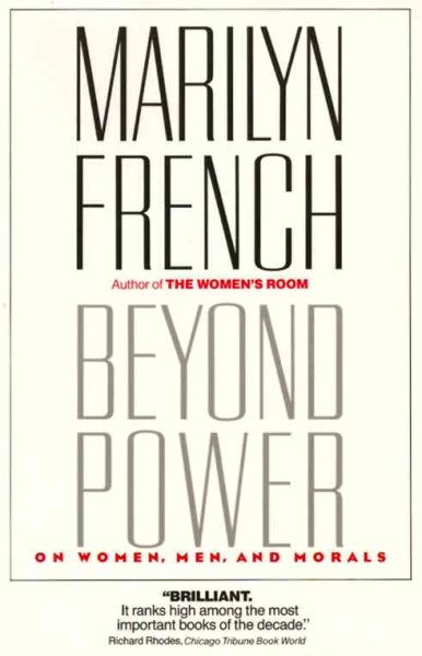Beyond Power: On Women, Men and Morals cover
