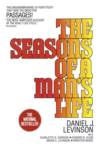 The Seasons of a Man's Life: The Groundbreaking 10-Year Study That Was the Basis for Passages! cover
