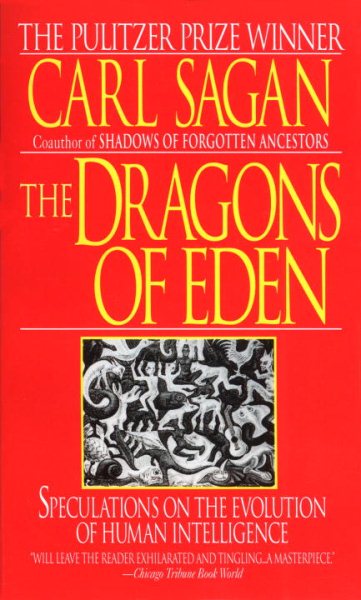 The Dragons of Eden: Speculations on the Evolution of Human Intelligence cover
