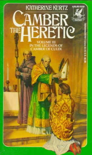 Camber the Heretic (Legends of Camber of Culdi, Vol. 3) cover