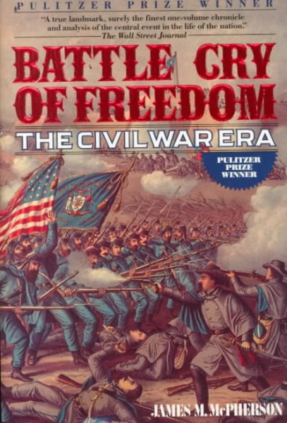 Battle Cry of Freedom: The Civil War Era cover