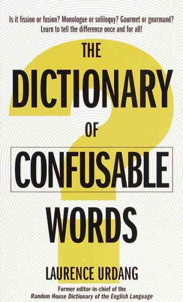 The Dictionary of Confusable Words cover