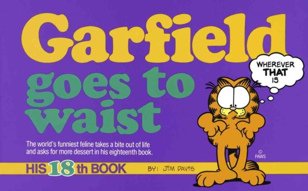 Garfield Goes to Waist: His 18th Book cover