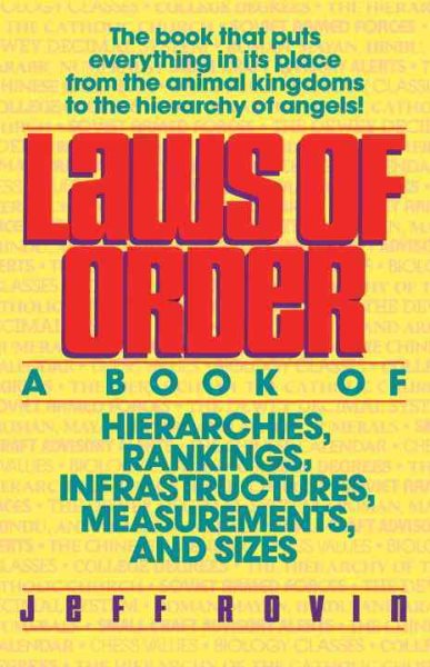 Laws of Order: A Book of Hierarchies, Rankings, Infrastructures,* cover