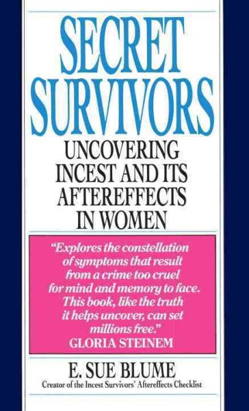 Secret Survivors: Uncovering Incest and Its Aftereffects in Women cover