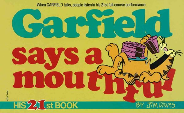 Garfield Says a Mouthful: His 21st Book cover