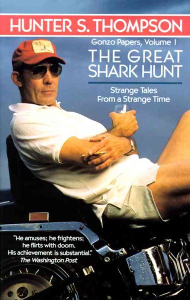 Great Shark Hunt (Gonzo Papers)