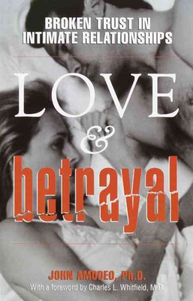 Love & Betrayal: Broken Trust in Intimate Relationships cover
