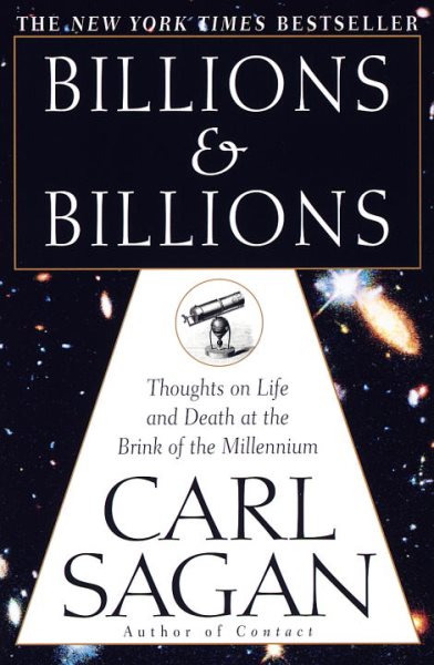 Billions & Billions: Thoughts on Life and Death at the Brink of the Millennium cover