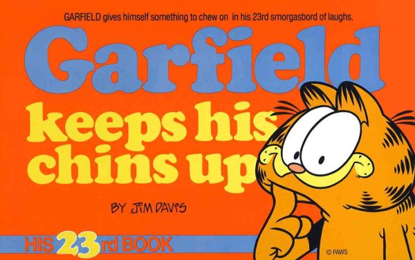 Garfield Keeps His Chins Up (Garfield (Numbered Paperback)) cover