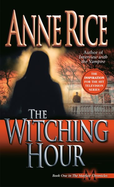 The Witching Hour (Lives of Mayfair Witches) cover