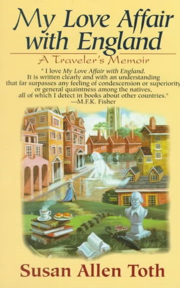My Love Affair with England: A Traveler's Memoir cover