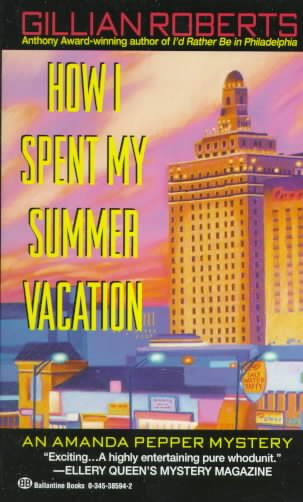 How I Spent My Summer Vacation (An Amanda Pepper Mystery) cover