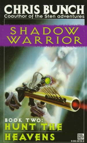 Hunt the Heavens (Shadow Warrior Bk 2)