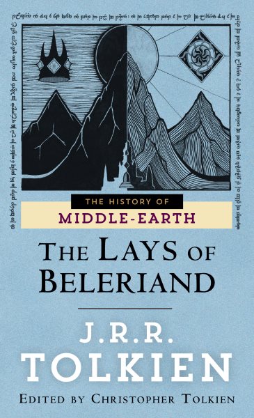 The Lays of Beleriand (The History of Middle-Earth, Vol. 3) cover