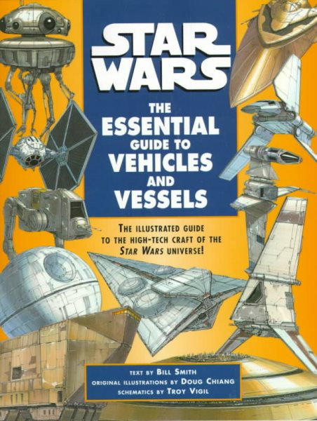 The Essential Guide to Vehicles and Vessels (Star Wars) cover