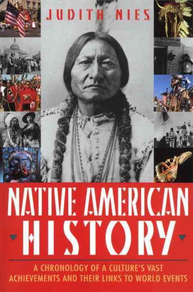 Native American History: A Chronology of a Culture's Vast Achievements and Their Links to World Events cover