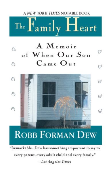 The Family Heart: A Memoir of When Our Son Came Out cover