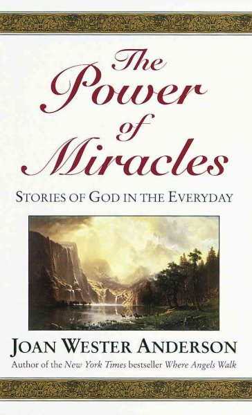The Power of Miracles: Stories of God in the Everyday cover