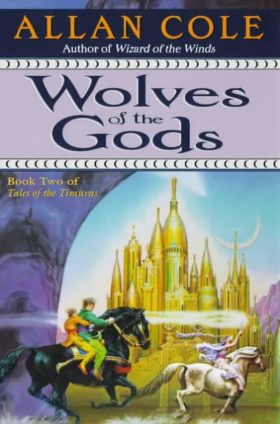 Wolves of the Gods (Tales of the Timuras, Book 2) cover