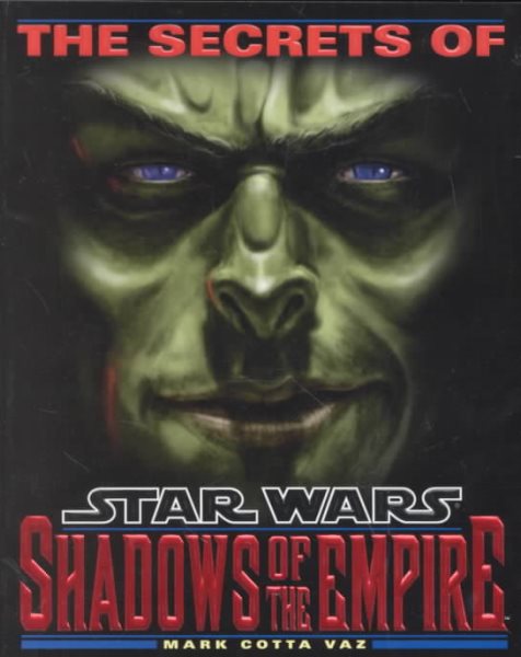 The Secrets of Star Wars: Shadows of the Empire cover