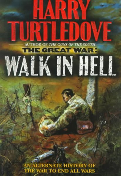 Walk In Hell (The Great War, Book 2) cover