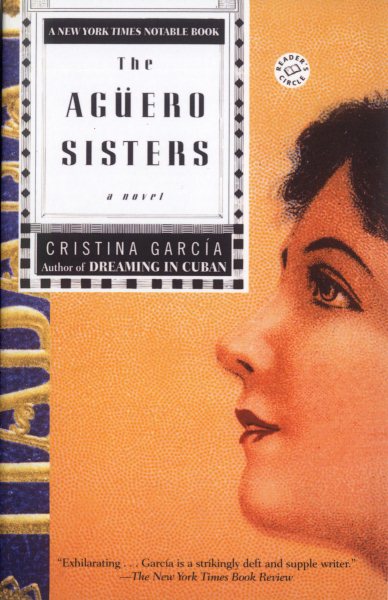 The Aguero Sisters: A Novel (Ballantine Reader's Circle) cover