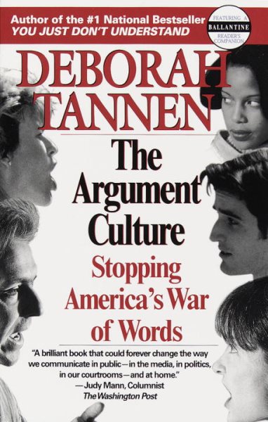The Argument Culture: Stopping America's War of Words cover