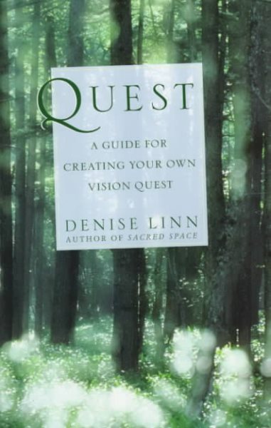 Quest: A Guide for Creating Your Own Vision Quest cover